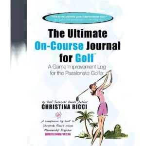 Ultimate On-Course Journal